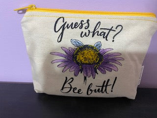 Guess What? Bee Butt! Zipper Pouch